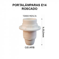 G014RN - Portalámparas E14 Roscado - Repuesto para Lámparas